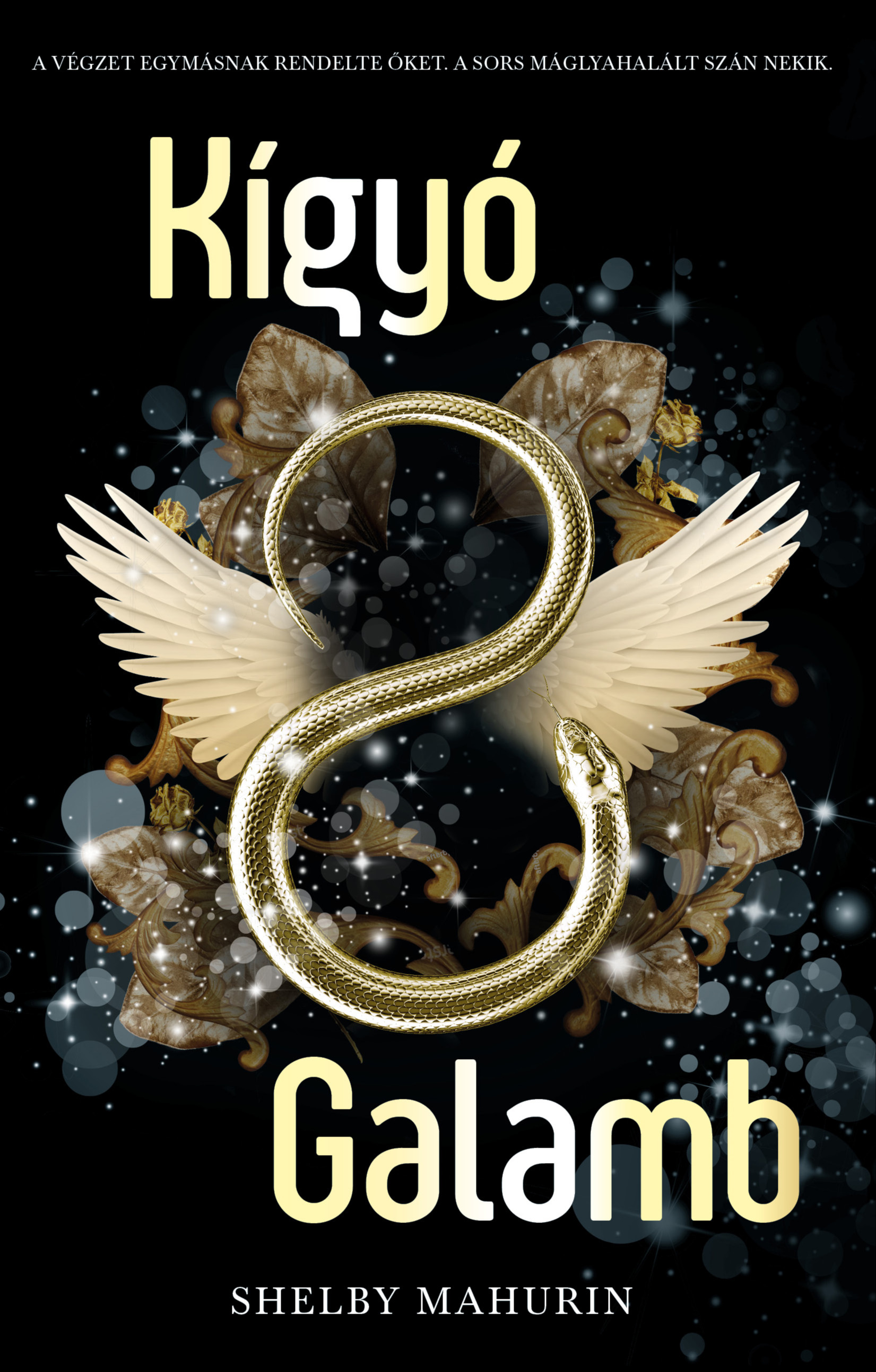 Shelby Mahurin - Kígyó &amp; Galamb [eKönyv: epub, mobi]