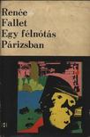 Fallet, René - Egy félnótás Párizsban [antikvár]