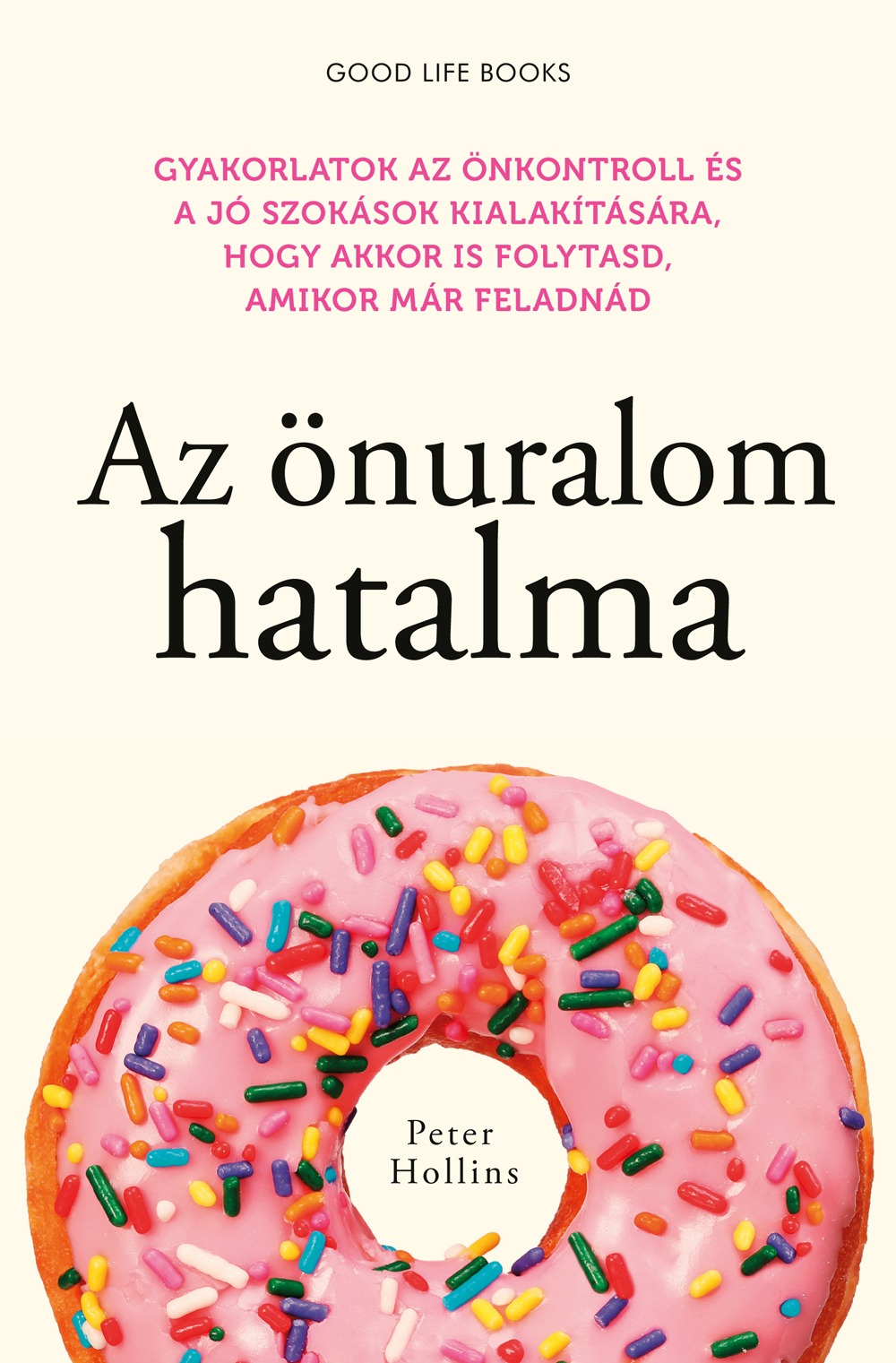 Peter Hollins - Az önuralom hatalma [eKönyv: epub, mobi]