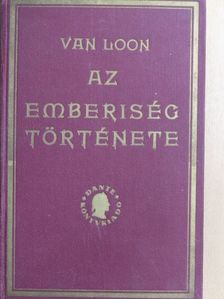 H. W. Van Loon - Az emberiség története [antikvár]