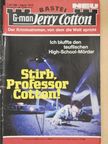 Stirb, Professor Cotton! [antikvár]