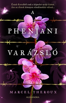 Marcel Theorux - A phenjani varázsló [eKönyv: epub, mobi]