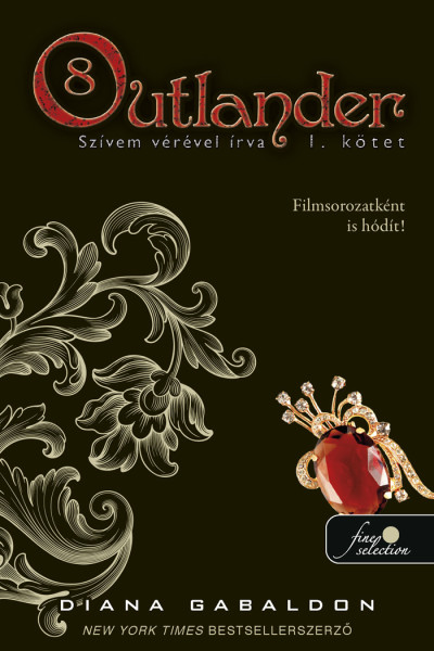 Diana Gabaldon - Outlander 8/1 - Szívem vérével írva