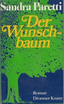 Paretti, Sandra - Der Wunschbaum [antikvár]