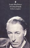 LONGLEY, EDNA - Loius MacNeice: A Critical Study [antikvár]