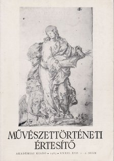 MOJZER MIKLÓS - Művészettörténeti értesítő XXXII. évf. 1-2. szám [antikvár]
