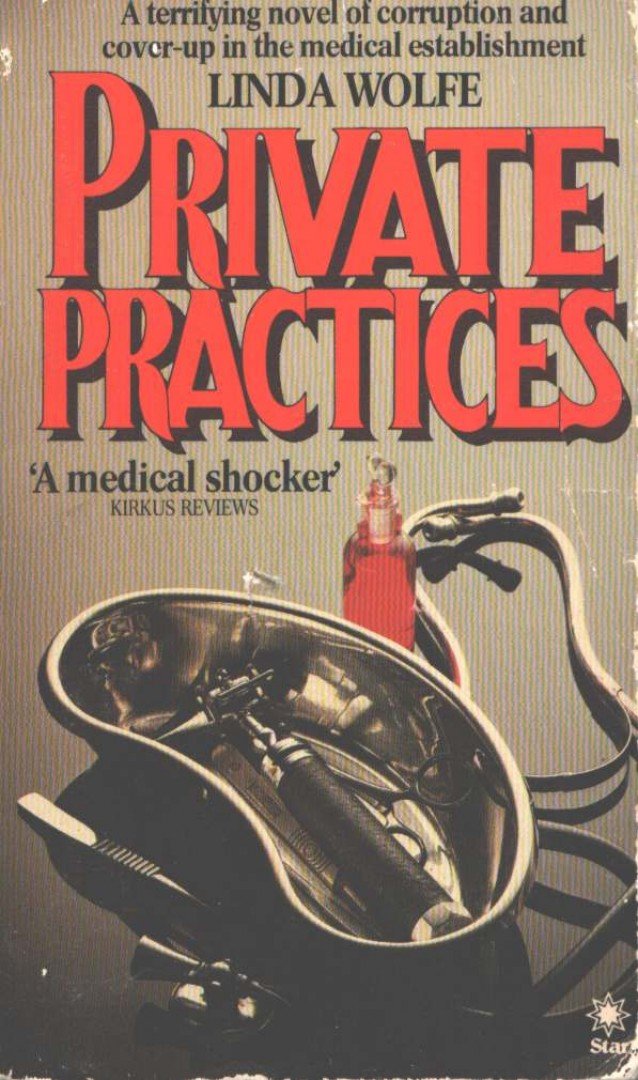 Linda Wolfe - Private Practices [antikvár]