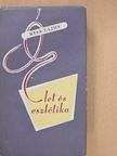 Kiss Lajos - Élet és esztétika (dedikált példány) [antikvár]