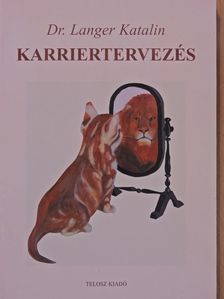 Dr. Langer Katalin - Karriertervezés (dedikált példány) [antikvár]