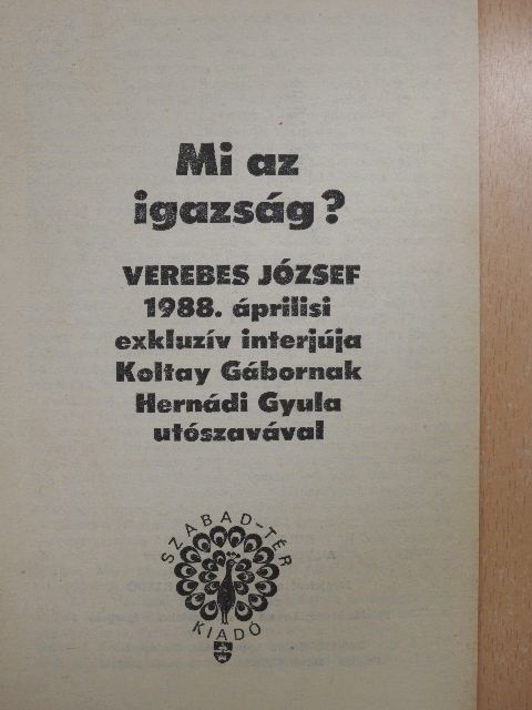Hernádi Gyula - Mi az igazság? [antikvár]