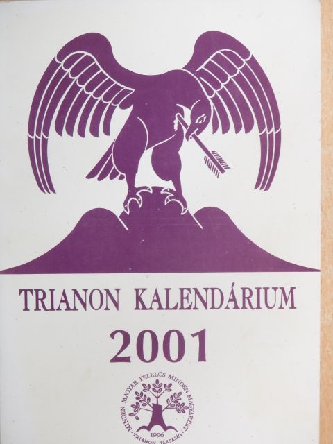 Abelovszky Elíz - Trianon Kalendárium 2001 [antikvár]