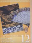 Balla Tibor - A Hadtörténeti Múzeum értesítője 12. [antikvár]