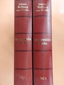 Johann Wolfgang von Goethe - Ausgewählte Werke 1-2. [antikvár]
