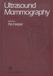 Pat Harper - Ultrasound Mammography [antikvár]