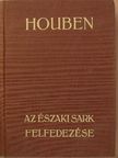 Houben - Az Északi Sark felfedezése [antikvár]