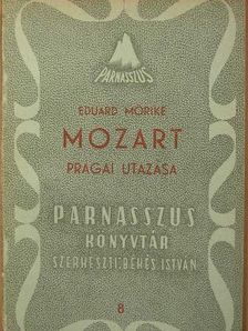 Eduard Mörike - Mozart prágai utazása [antikvár]