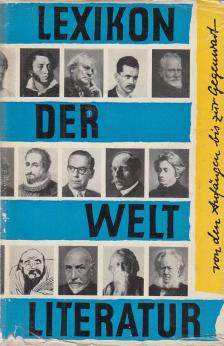 Gerhard Steiner - Lexikon der Weltliteratur [antikvár]