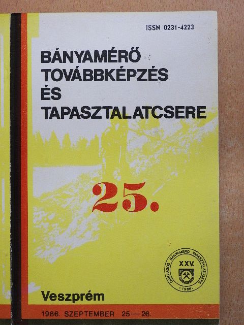 Dr. Juhász László - 25. Bányamérő továbbképzés és tapasztalatcsere 1986. [antikvár]