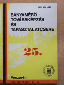 Dr. Juhász László - 25. Bányamérő továbbképzés és tapasztalatcsere 1986. [antikvár]