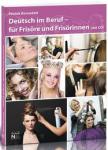 PÉNTEK BERNADETT - Deutsch im Beruf - für Frisöre und Frisörinnen (mit CD)