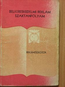 Deutsch Lajosné - Reklámeszközök [antikvár]