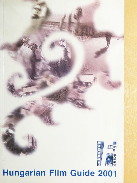 Hungarian Film Guide 2001 [antikvár]