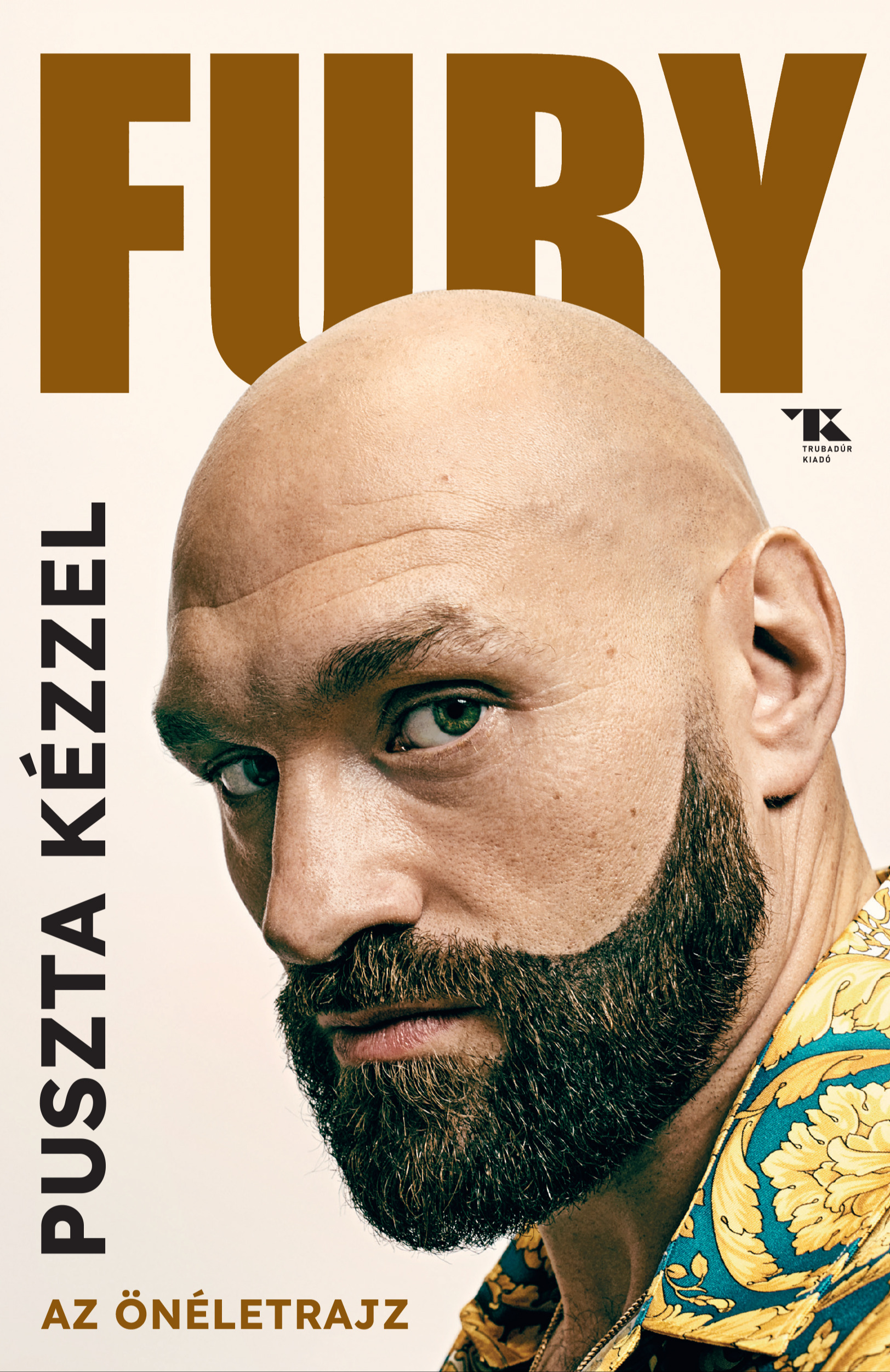 Tyson Fury - Puszta kézzel [eKönyv: epub, mobi]