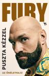 Tyson Fury - Puszta kézzel [eKönyv: epub, mobi]