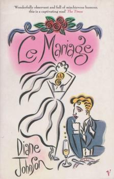 Johnson, Diane - Le mariage [antikvár]