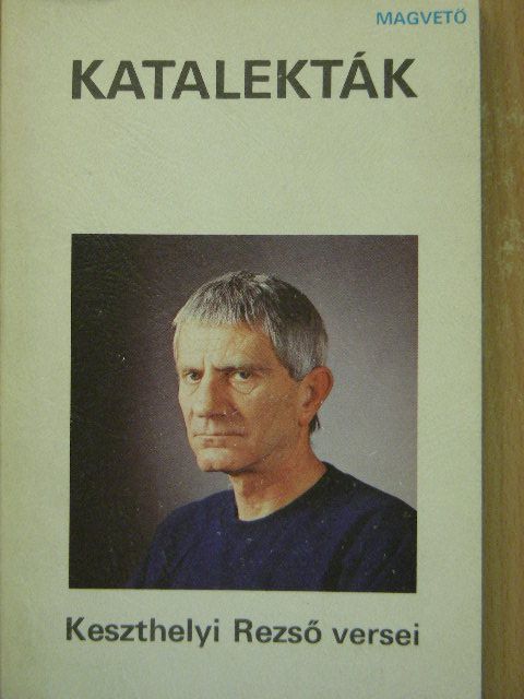 Keszthelyi Rezső - Katalekták [antikvár]