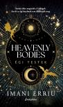 Erriu Imani - Heavenly Bodies - Égi testek