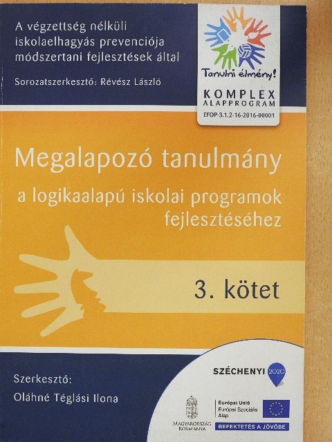 Arató Ferenc - Megalapozó tanulmány a logikaalapú iskolai programok fejlesztéséhez [antikvár]