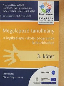 Arató Ferenc - Megalapozó tanulmány a logikaalapú iskolai programok fejlesztéséhez [antikvár]