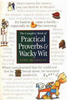 Vern McLellan - The Complete Book of Practical Proverbs & Wacky Wit [antikvár]