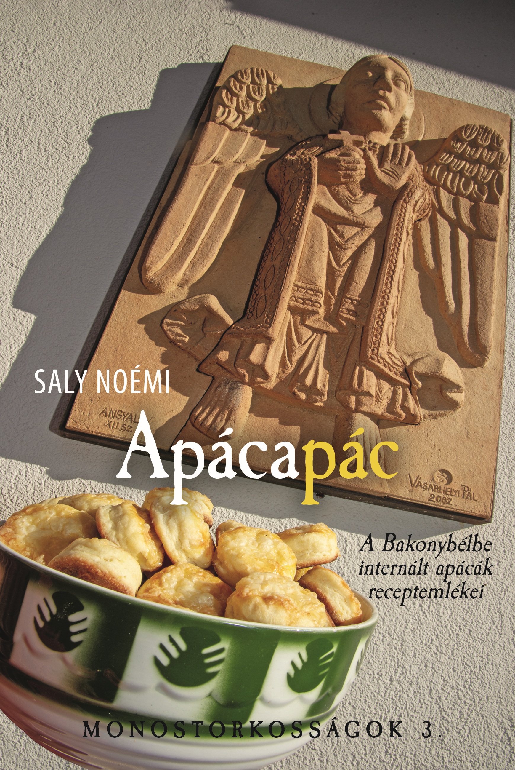 Saly Noémi - Apácapác