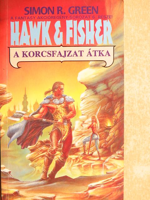 Simon R. Green - A korcsfajzat átka [antikvár]