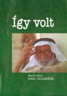 Marosi Antal - Így volt [antikvár]