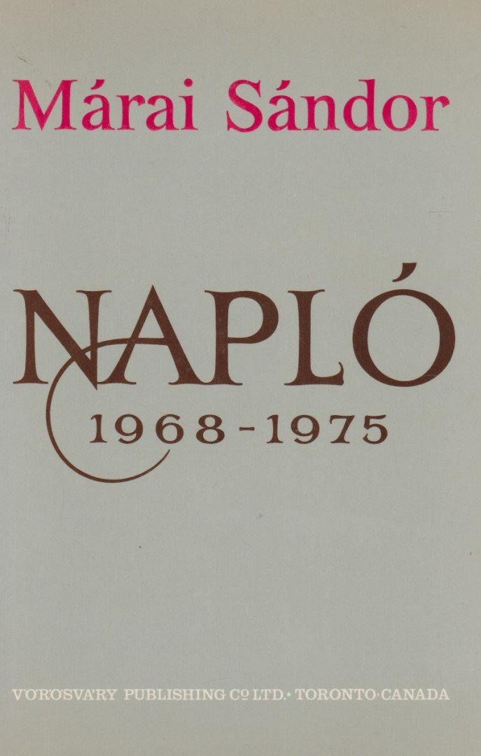 Márai Sándor - Napló 1968-1975 [antikvár]