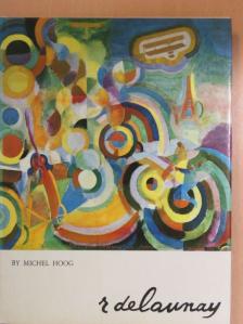 Michel Hoog - Robert Delaunay [antikvár]
