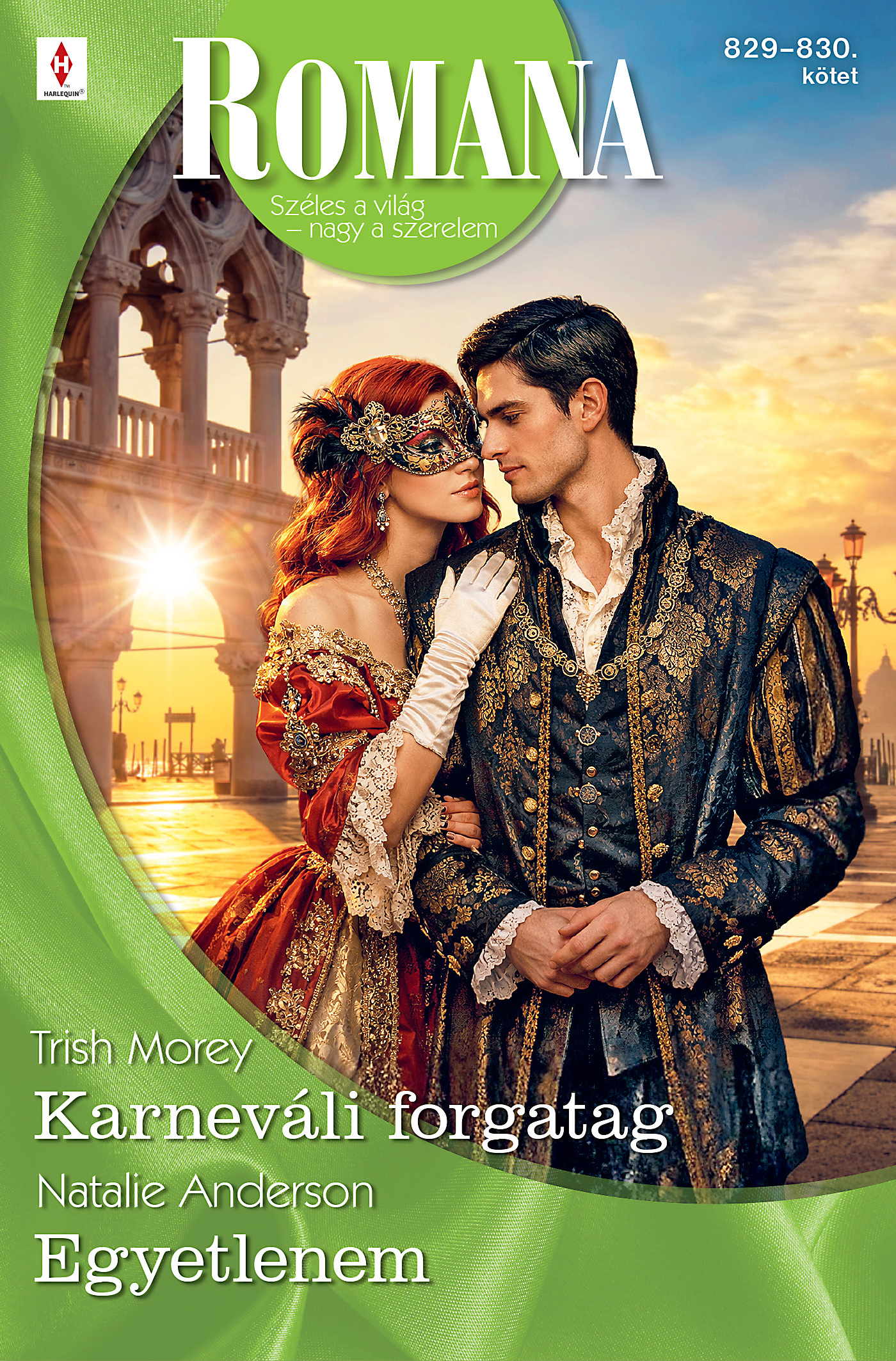 Natalie Anderson - Romana 829.-830. - Karneváli forgatag; Egyetlenem [eKönyv: epub, mobi]