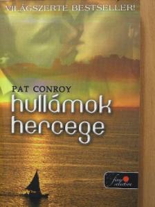 Pat Conroy - Hullámok hercege [antikvár]