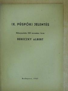 Bereczky Albert - IX. püspöki jelentés [antikvár]