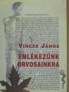 Emlékezünk orvosainkra [antikvár]