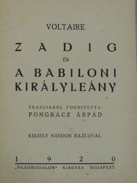 Voltaire - Zadig és A babiloni királyleány [antikvár]