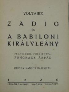 Voltaire - Zadig és A babiloni királyleány [antikvár]