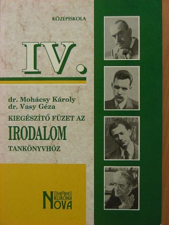 Dr. Mohácsy Károly - Kiegészítő füzet az irodalomtankönyvhöz [antikvár]