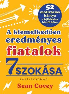 Sean Covey - A kiemelkedően eredményes fiatalok 7 szokása - kártyacsomag