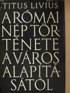 Titus Livius - A római nép története a város alapításától 7. (XLI-XLV.) [antikvár]