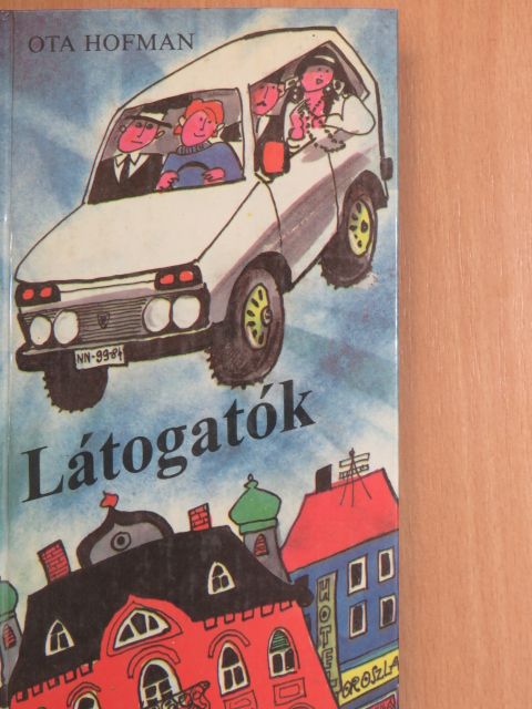 Ota Hofman - Látogatók [antikvár]