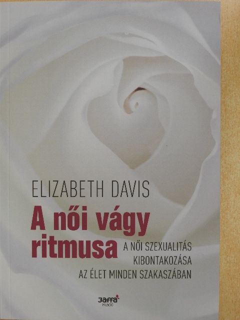 Elizabeth Davis - A női vágy ritmusa [antikvár]